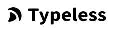 Typeless