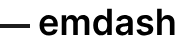 emdash